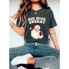 Big Nick Energy Shirt, Christmas Comfort Color Shirt, Retro Christmas Tee Big Nick Energy, Santa Tee, Santa Shirt, Womens Christmas Shirts, Comfort Colors Tshirt, Christmas Events, Christmas Graphic, Santa Shirts, Winter Set