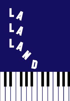 a piano keyboard with the word la land on it's top and bottom corner