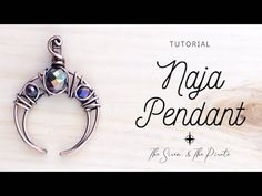 an image of a ring made out of wire and glass beads with the words naja pendant on it