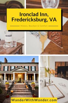 a collage of photos with the words ironclad inn, fredericksburg, va