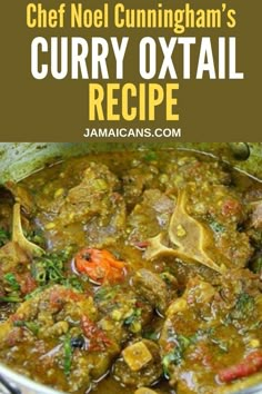 the recipe for curry oxtail is shown in a pan with text overlay that reads,