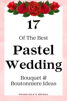 If you are looking for ideas to help you create your dream wedding, then check out these 17 stunning pastel wedding bouquets and boutonniere ideas to help inspire you!! | Wedding theme ideas | Wedding colors | Wedding themes unique | Summer wedding | Spring wedding | Pastel wedding | Wedding bouquet ideas | Wedding boutonniere ideas |