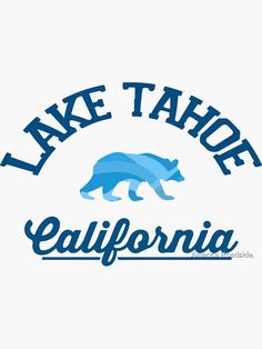 the logo for lake tahoe california with a bear on it's back side