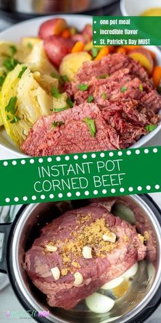 an instant pot corned beef recipe with potatoes and carrots in the crockpot