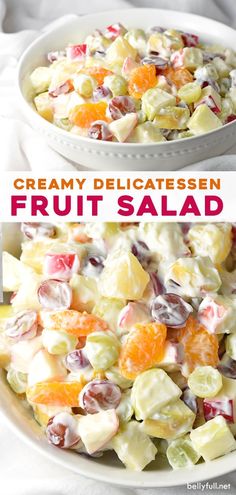 two bowls filled with fruit salad and the words creamy delicatesen fruit salad