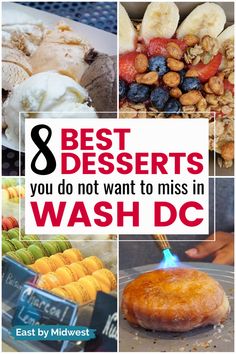 the words 8 best desserts you don't want to miss in wash do