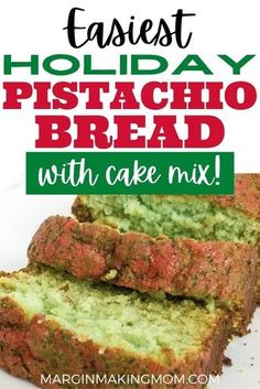 two slices of bread with pesto on top and the words, easy holiday pistachio bread with cake mix