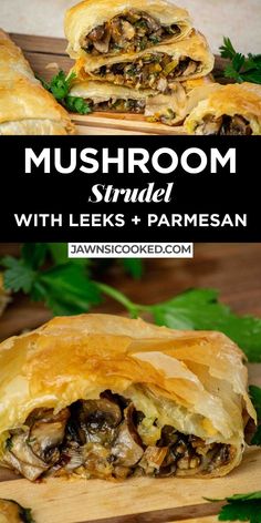 This easy, decadent and delicious Mushroom Strudel with Leeks and Parmesan Cheese comes together easily with a simple and flavorful mushroom filling, and frozen phyllo pastry! Mushroom Strudel Phyllo Dough, Mushroom Strudel Puff Pastry, Mushroom Filling Recipes, Vegan Phyllo Dough Recipes, Recipes Using Phyllo Sheets, Phyllo Dough Recipes Dinner, Recipes With Phyllo Dough, Philo Recipes, Phyllo Pastry Recipes