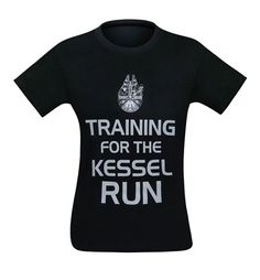 Training for the Kessel Run Men's Funny Star Wars T-Shirt - Han Solo's Millennium Falcon quote - It's the ship that made the Kessel Run in less than twelve parsecs.  Star Wars geek humor tshirt.  Disclosure:  This is an affiliate link. School British, British Phrases, Star Wars T Shirt, Tough Mudder, Star Wars Merchandise, Star Wars Tshirt