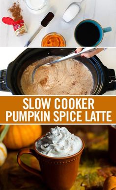 this slow cooker pumpkin spice latte is the perfect fall dessert