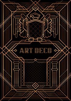 an art deco poster with the words art deco in gold and black on a black background