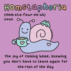 a snail with a cup of coffee on its back and the words, homestaphora