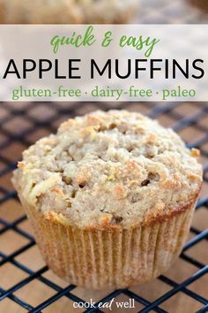 a muffin sitting on top of a cooling rack with the words quick and easy apple muffins