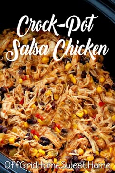 crock pot salsa chicken in the crock pot with corn and black olives