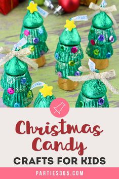 christmas candy crafts for kids with text overlay that reads christmas candy crafts for kids