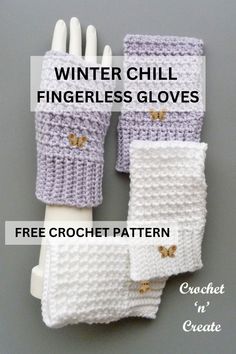 two crocheted gloves with text that reads winter chill fingerless gloves free crochet pattern