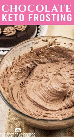 chocolate keto frosting in a glass bowl