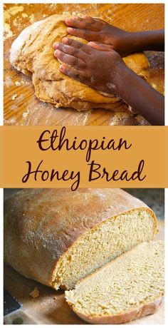 an image of a loaf of bread with the words ethiopian honey bread