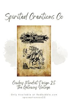 Cowboy mindset, Cowboy art , Cowboy art western,  Western art,  Western Gunslinger art,  Western art drawings, Vintage western art, Western artwork,  Cowboy character design, Wild West cowboy, Cowboy clothing, Cowboy outfit, Wild West clothing,  Western wear, Cowboy fashion, spcreationsco22, Redbubble, spirited_creationsco, cowboy poster, western poster