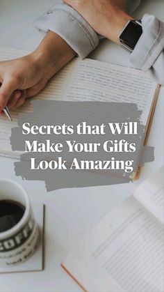 a person writing on top of a book with the words secrets that will make your gifts look amazing