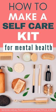 Self Care Box Ideas, Care Box Ideas, Self Care Basket, Diy Self Care, Checklist Self Care, Health Kit