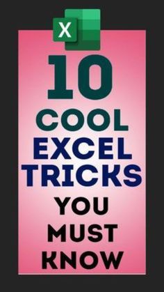 a poster with the words 10 cool excel tricks you must know in blue and pink