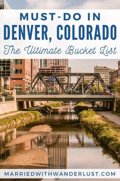 the ultimate bucket list for things to do in denver, colorado