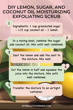 15 best DIY homemade lemon sugar scrub recipes that you can make at home. Each recipe uses simple, natural ingredients that are easy to find, and the instructions are straightforward Sugar Body Scrub Diy, Sugar Scrub Homemade Recipe, Homemade Scrubs, Natural Scrub, Lemon Sugar Scrub, Lip Care Tips