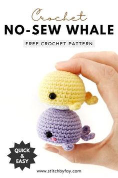 a hand holding a crocheted stuffed animal with the text, no sew whale free crochet pattern