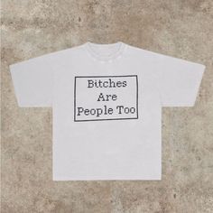 People Too T-Shirt Fast Shipping $25 Lowest I Can Do Custom Deadstock Hit Me With Questions White T-shirt With Funny Text For Streetwear, White Graphic Tee With Text Print, White Print Slogan Shirt For Streetwear, White Print Graphic Tee With Text, Funny Text Graphic Tee In Relaxed Fit, Casual Shirt With Funny Text For Streetwear, Casual Streetwear T-shirt With Funny Text, Casual Relaxed Fit T-shirt With Funny Text, Oversized Trendy Tops With Funny Text