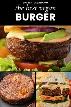 the best vegan burger recipe is made with ground beef, avocado, lettuce and tomato