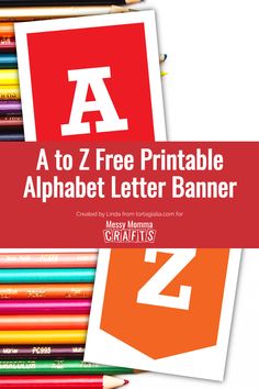 a to z free printable alphabet letter banner with crayons and pencils