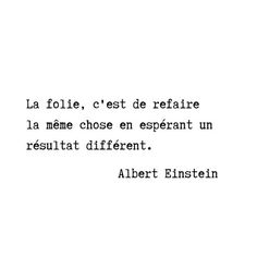 the words are written in black and white on a sheet of paper that says, la folle, est de reafairre