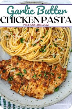 grilled chicken with pasta and parmesan cheese on a white plate in front of the words garlic butter chicken pasta