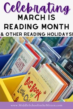 books are stacked on top of each other with the text celebrating march reading month and other reading holidays