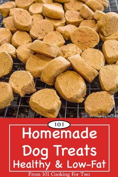 the cover of 101 healthy homemade dog treats from 101 cooking for two, with text overlay