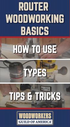 router woodworking basics how to use types tips and tricks