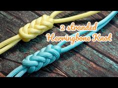 two strands of blue and yellow rope with the words, 2 stranded herringbone knot