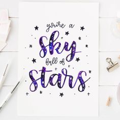 a card that says you're a sky full of stars