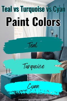 teal and turquoise paint colors in the living room with text overlaying them