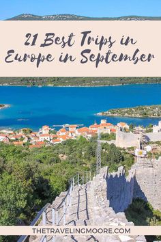 Where to Visit in Europe This September: Top 21 Picks Europe In September, European Bucket List, Travel Trends, European Vacation, European Summer, Dream Destinations, Travel Fun