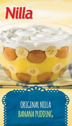 an advertisement for a banana pudding with the title'nilla original nilla banana pudding '