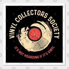 a black and white poster with the words, will collectors society is not hoarding it's vinyl