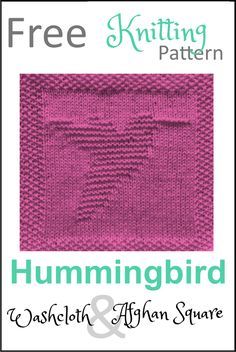 the knitting pattern for hummingbird and afghan square is shown in pink, with text that reads