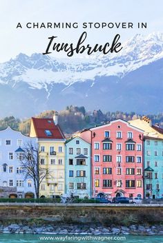 colorful buildings with text overlay that reads, a charming stopover in instruck