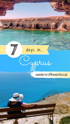 two people sitting on a bench looking out at the ocean and cliffs with text overlay that reads seven days in cyprus