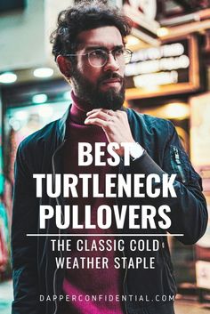 Turtleneck men’s shirts are a classic fashion staple that has existed for thousands of years. Read our reviews of the ten best turtlenecks for guys on the market. Winter Fashion For Men, Mens Fashion Style, Turtleneck Shirt