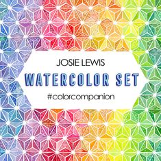 a colorful background with the words josie lewis watercolor set