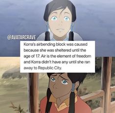 two people standing next to each other in front of a lake with the caption korra's abrending block was called because she was sheltered until the age of 17