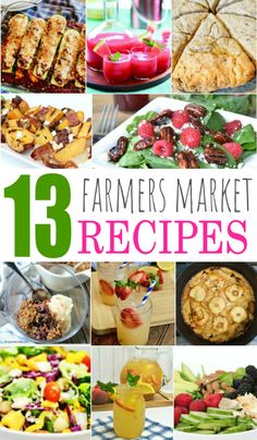 the 13 farmer's market recipes that are delicious and easy to make with fresh fruit